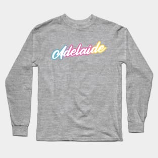 Adelaide: Australian city name in white script font on funky bright background Long Sleeve T-Shirt